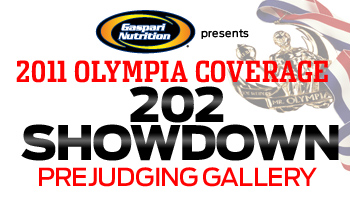 2011 OLYMPIA 202 SHOWDOWN PREJUDGING GALLERY