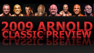 2009 ARNOLD CLASSIC PREVIEW: