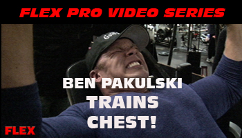 FLEX VIDEO: Ben Pakulski Trains Chest
