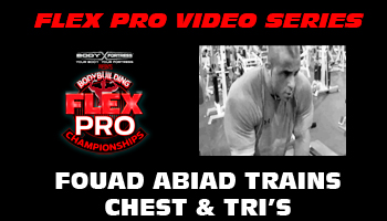FLEX VIDEO: Fouad Abiad Trains Chest & Triceps