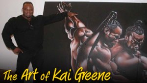The Art of Kai Greene.