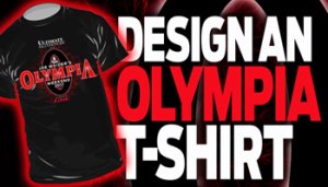 WANNA BE A PART OF THIS YEAR'S OLYMPIA?