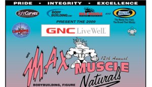 MAX MUSCLE NATURALS THIS WEEKEND