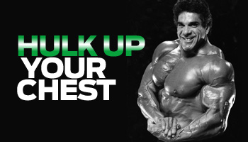 HULK UP YOUR CHEST