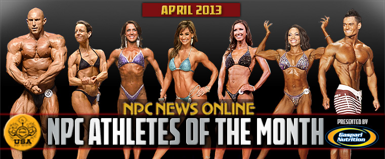 NPC and Gaspari Announce April 2013 Athletes of the Month