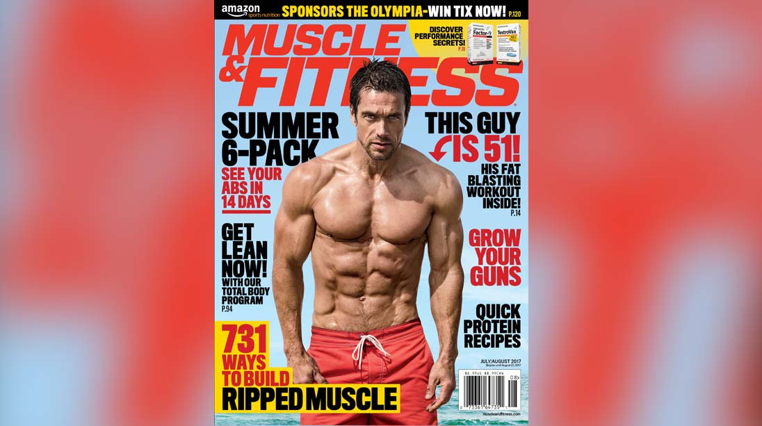 Get the July/August Issue of 'Muscle & Fitness' on Newsstands Now