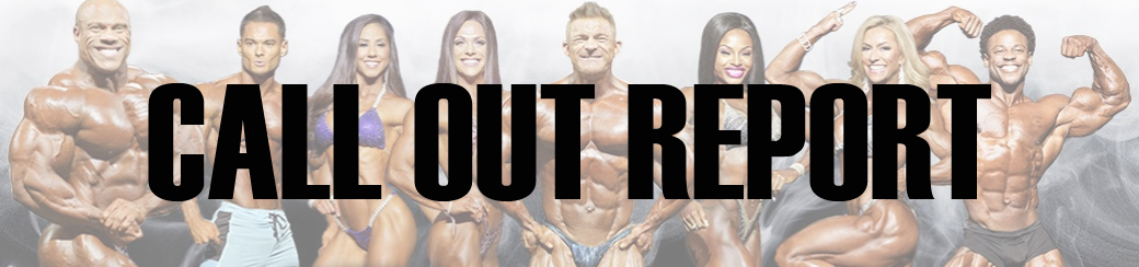 2018 Arnold Classic Pre-Judging Call Out Report
