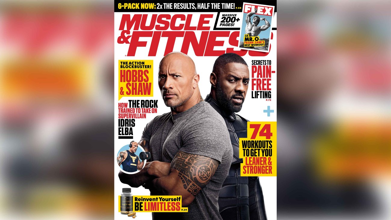 Get the August 2019 Issue of 'Muscle & Fitness'