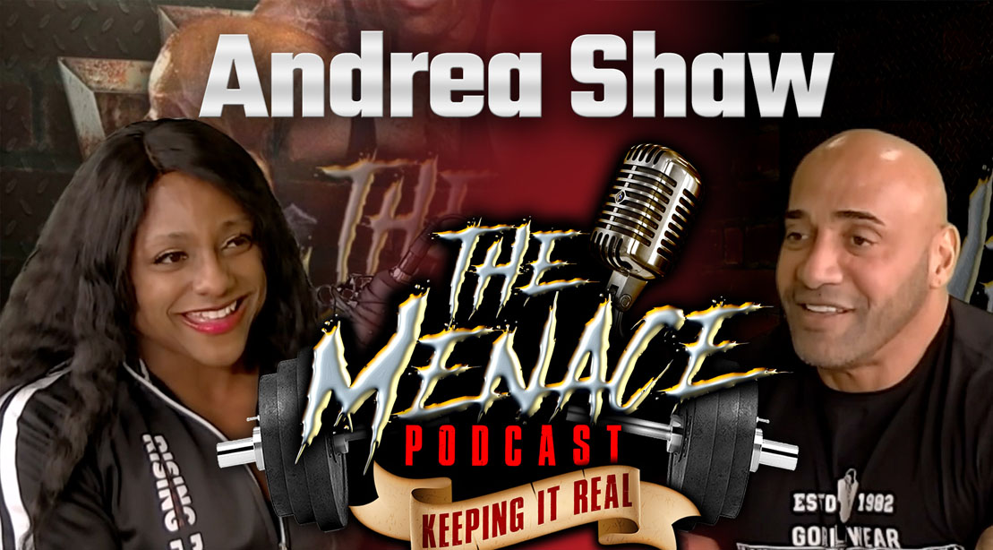 Female bodybuilder Andrea Shaw interview on The Menace Podcast