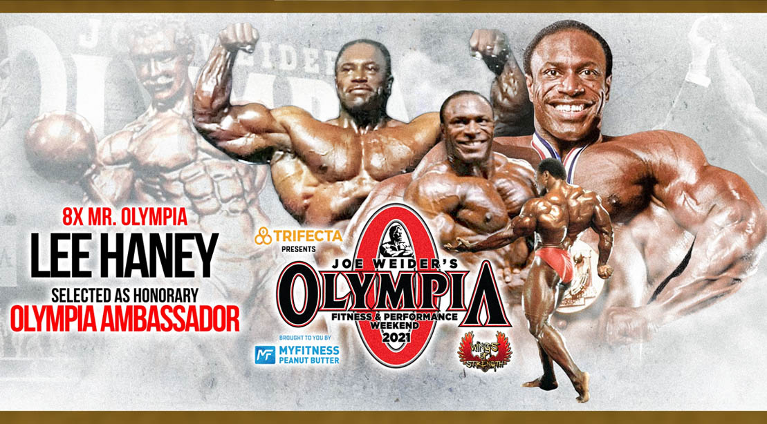 Legendary Bodybuilder Lee Haney as the 2021 Mr. Olympia ambassador